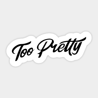 Too Pretty Montana Love Boxing Sticker